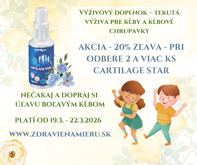 AKCIA - 20% zľava - výživový doplnok CARTILAGE STAR - nečakaj a dopraj sú úľavu boľavým kĺbom