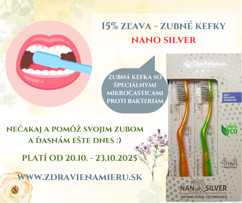 AKCIA - 15% zľava - ZUBNÉ KEFKY NANO SILVER so špeciálnymi mikročasticami proti množeniu baktérií AKCIA - 15% zľava - ZUBNÉ KEFKY NANO SILVER so špeciálnymi mikročasticami proti množeniu baktérií